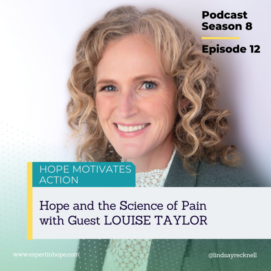 Hope and the Science of Pain with Louise Taylor