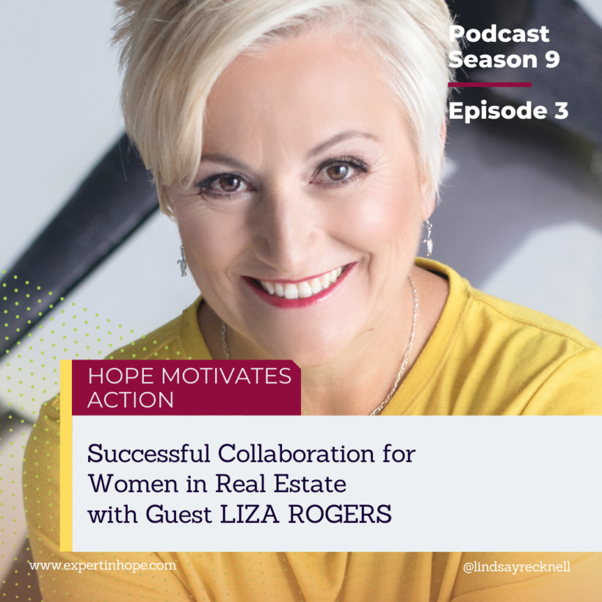 Successful Collaboration for Women in Real Estate with Liza Rogers