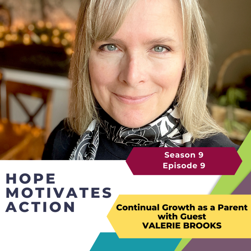Continual Growth as a Parent with Valerie Brooks